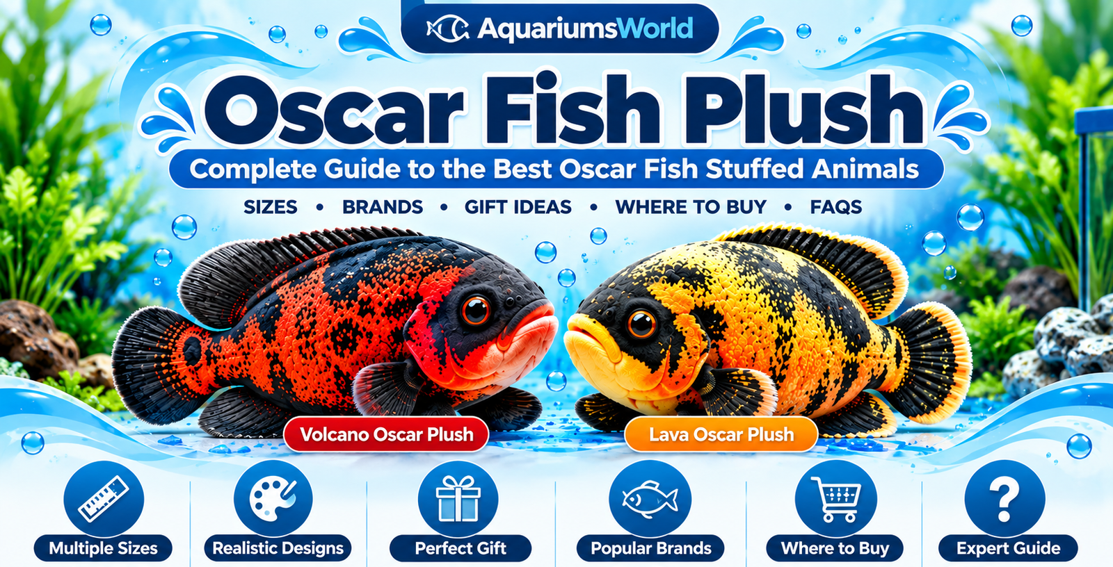 Oscar fish plush featured infographic showing Volcano and Lava Oscar stuffed animals, sizes, brands, gift ideas and where to buy