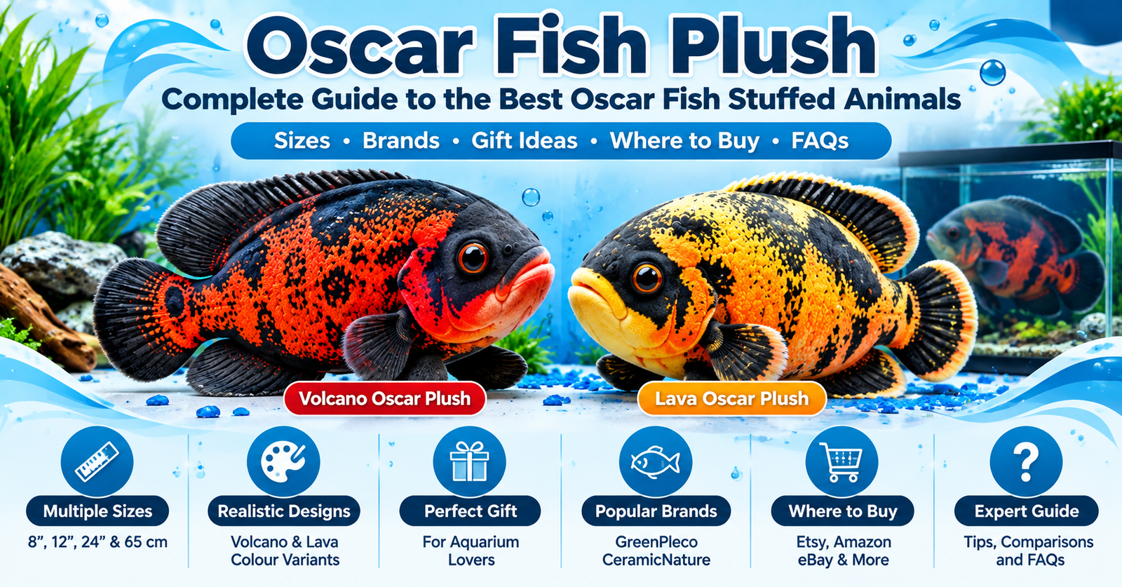 Oscar fish plush infographic showing Volcano and Lava Oscar stuffed animals, available sizes, brands, gift ideas and buying options